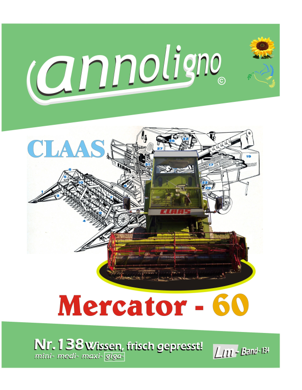 Claas Mähdrescher Mercator Typ  - 60 - Bild- Ersatzteilliste mit Explosionszeichnungen - annoligno 138